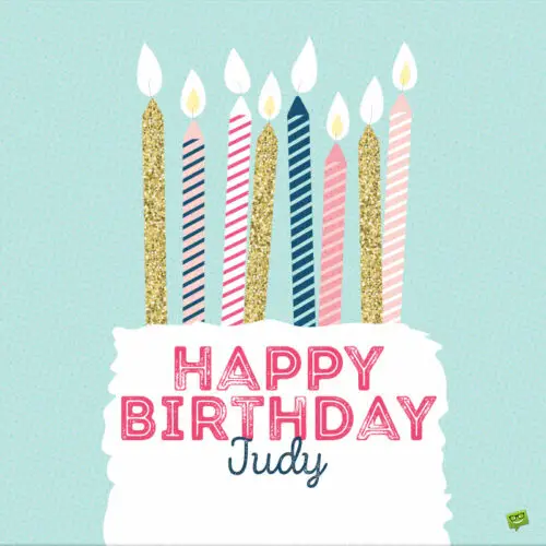 happy birthday image for Judy.