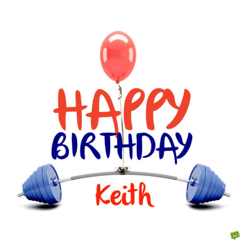 happy birthday image for Keith.