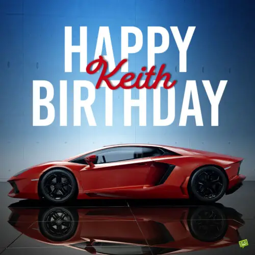 happy birthday image for Keith.