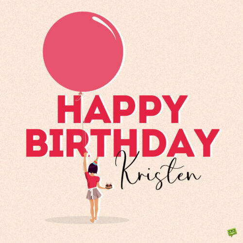 happy birthday image for Kristen.