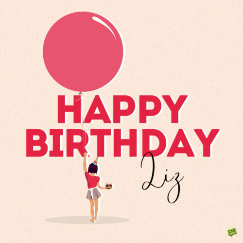 happy birthday image for Liz. | Birthday Wishes Expert happy birthday image for Liz.