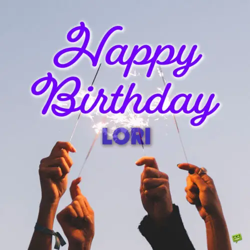 happy birthday image for Lori.