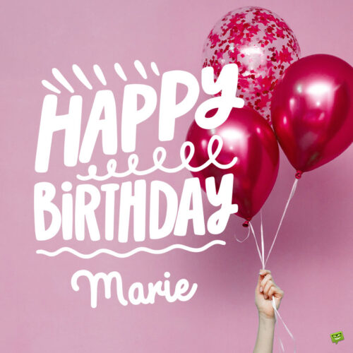 happy birthday image for Marie.