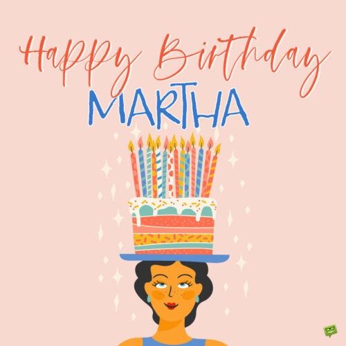 happy birthday image for Martha.