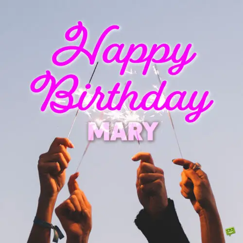 happy birthday image for Mary.