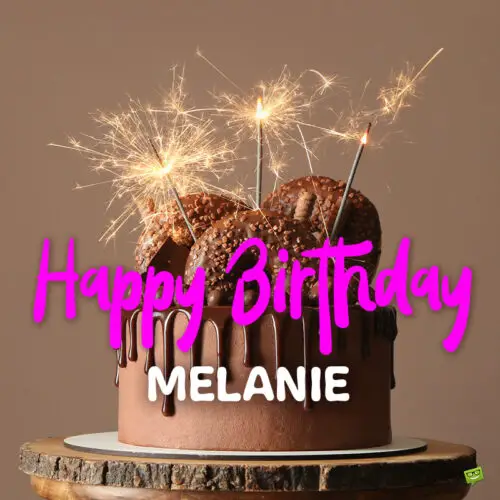 happy birthday image for Melanie.