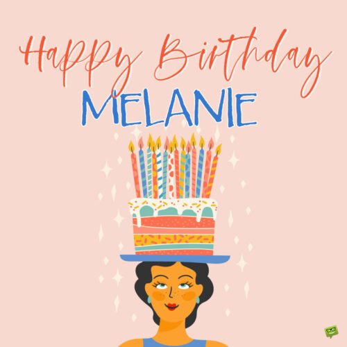 happy birthday image for Melanie.