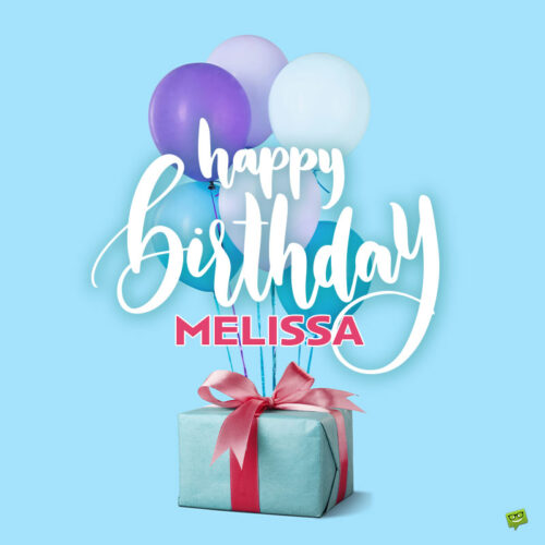 happy birthday image for Melissa.