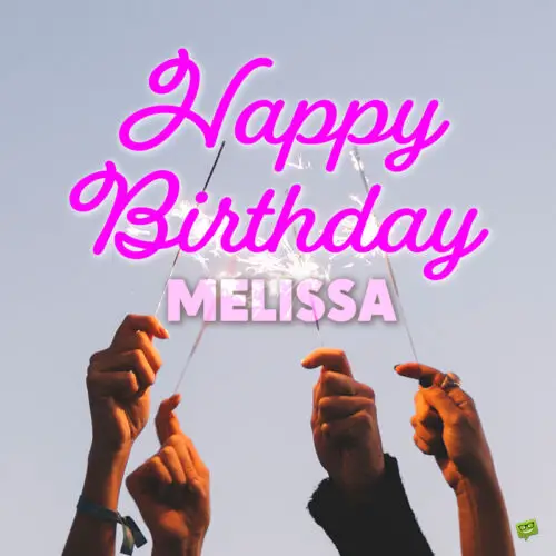 happy birthday image for Melissa.