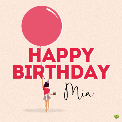 happy birthday image for Mia.