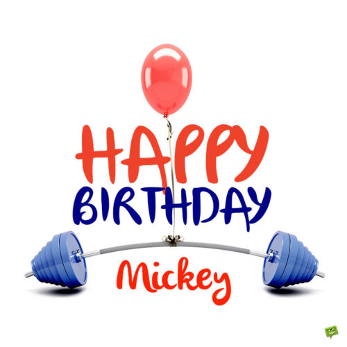 birthday image for Mickey. | Birthday Wishes Expert birthday image for Mickey.