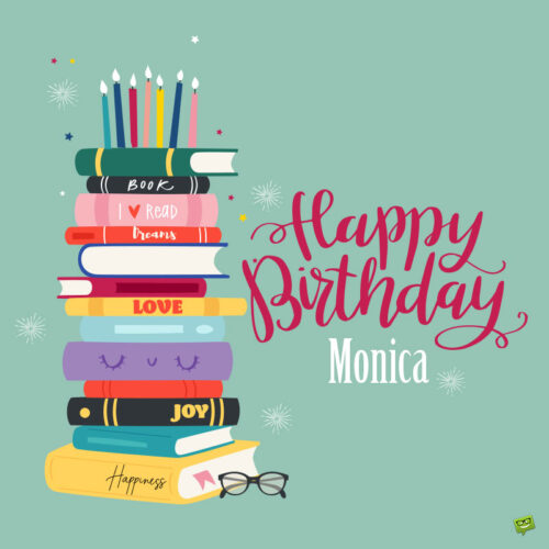 happy birthday image for Monica.