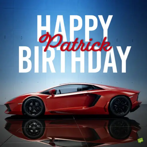 birthday image for Patrick.