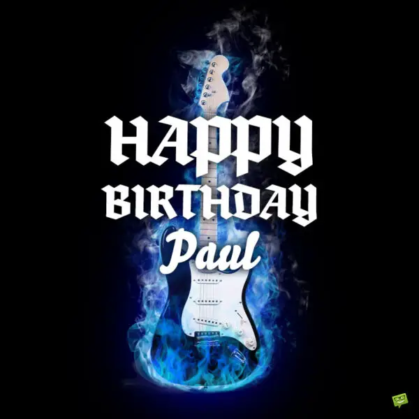 Happy Birthday Paul! - Images and Wishes for Him (2025)