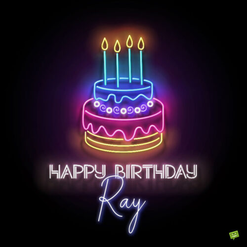 happy birthday image for Ray.