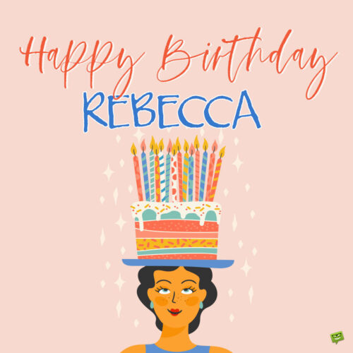 happy birthday image for Rebecca.