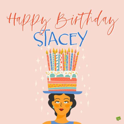 happy birthday image for Stacey.