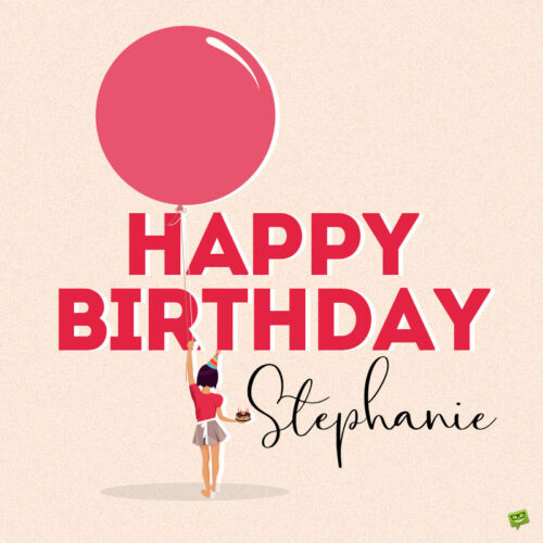 happy birthday image for Stephanie.