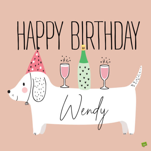 happy birthday image for Wendy.