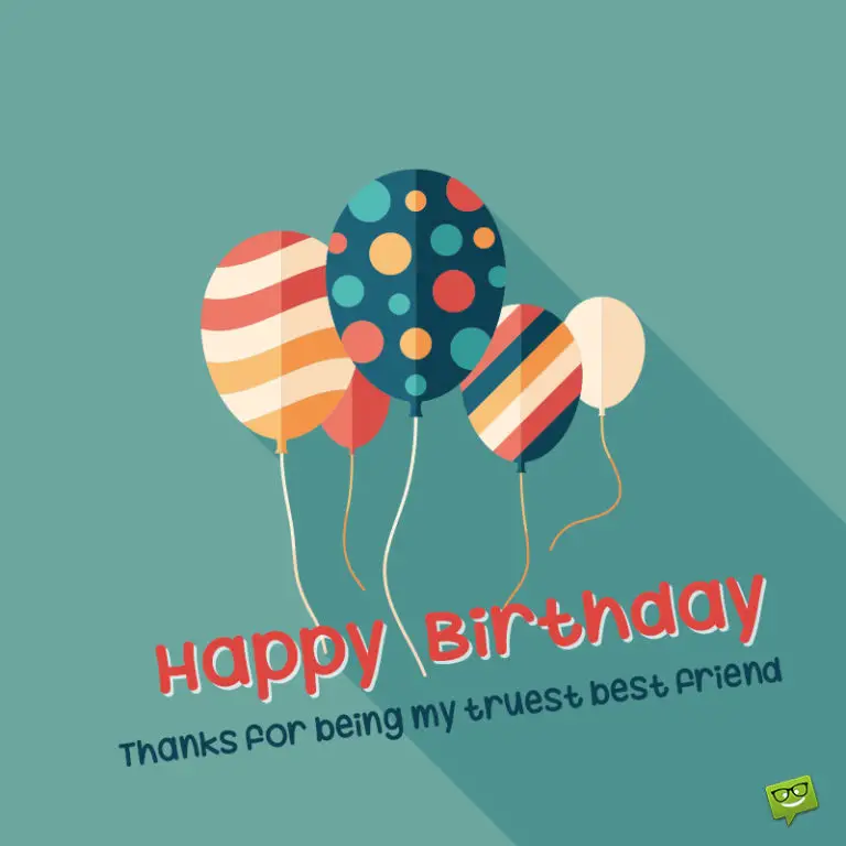 101 Unique ‘Happy Birthday Best Friend’ Messages for Your BFF’s Special Day