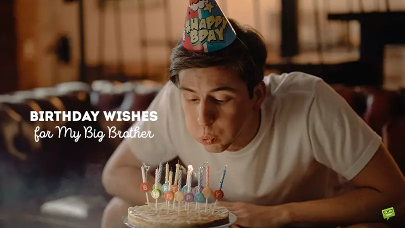 40 Heartfelt and Funny Birthday Wishes for My Big Brother