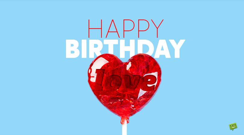 140 Birthday Wishes for your Boyfriend As a Sign of Love