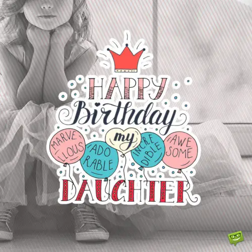 Birthday wish for daughter.