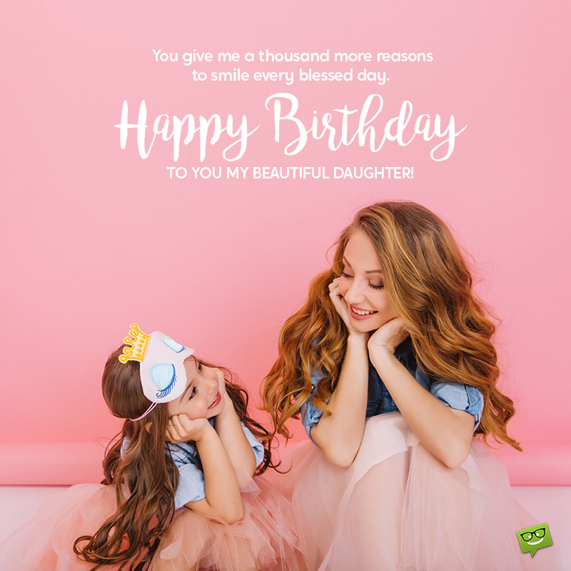 Happy Birthday, Daughter! | Wishes For Girls Of All Ages