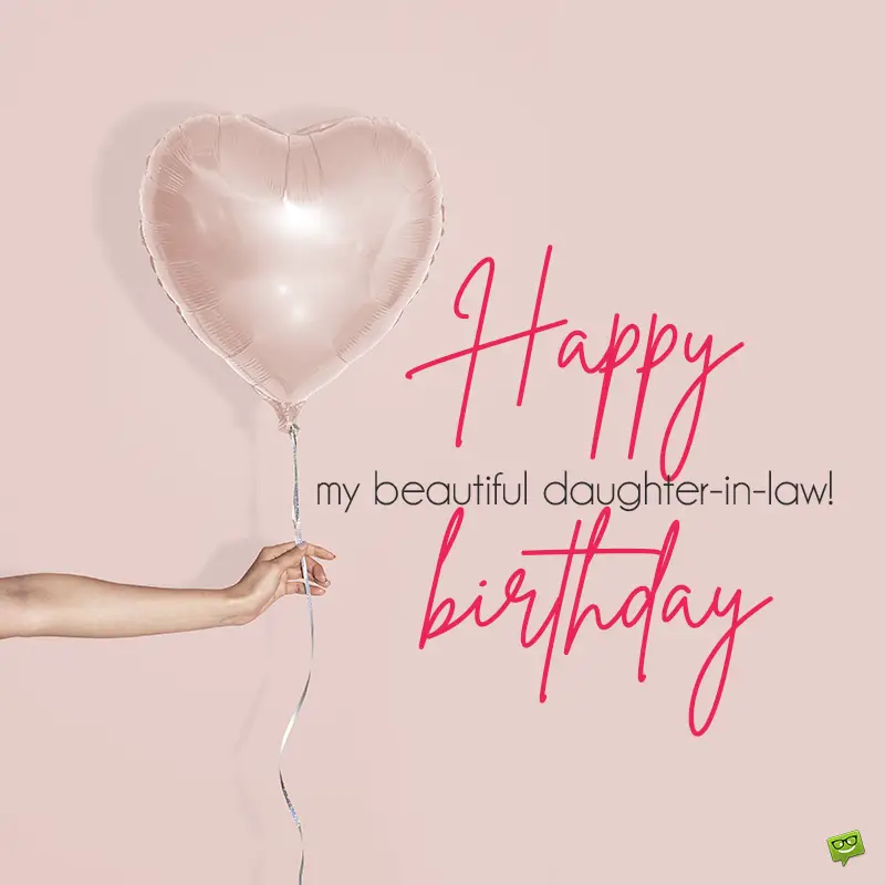 Happy Birthday, Daughter-in-law! | 60 Messages for Your Kid's Spouse