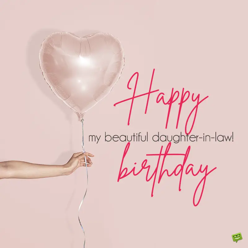 Happy Birthday, Daughter-In-Law! | 60 Messages For Your Kid'S Spouse