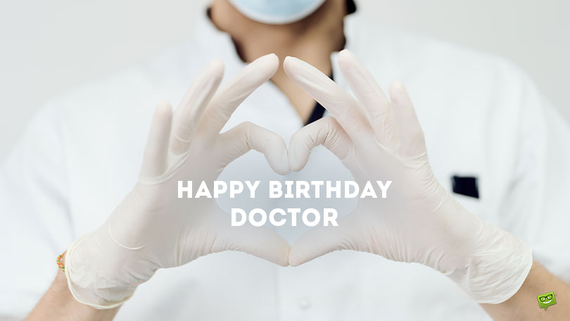 25 Heartfelt Birthday Wishes for Doctors