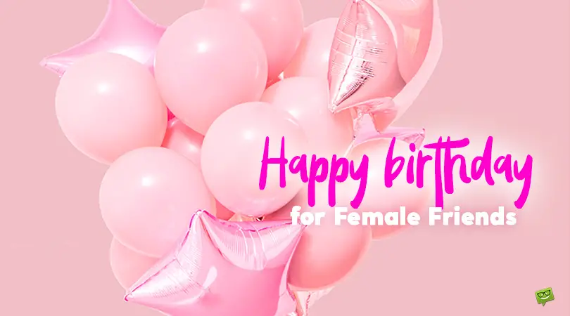 Featured image of post Happy Birthday Female Images - Touching birthday images full of humor &amp; beautiful loving wishes.