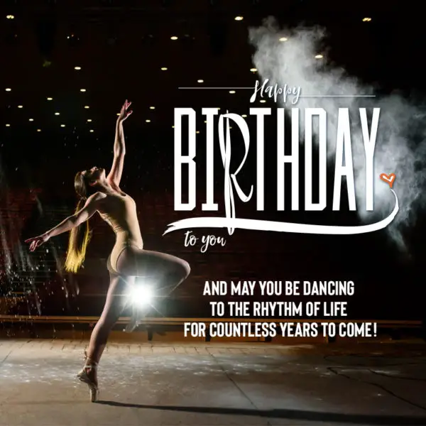 Birthday wish for a dancer. On image for easy sharing on chats and emails.