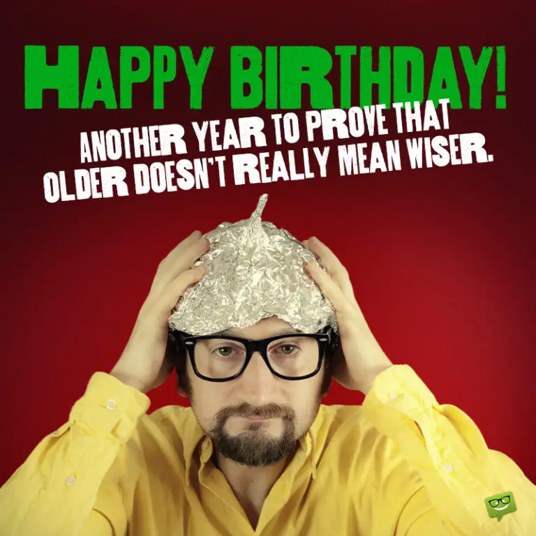 Huge List Of 180 Funny Birthday Wishes For Extra Bday Laughs