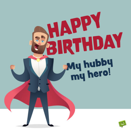 Funny birthday wish for husband.