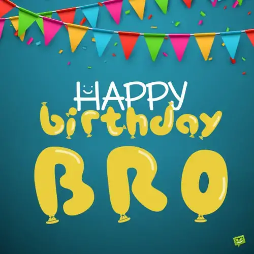 Happy birthday image for brother.