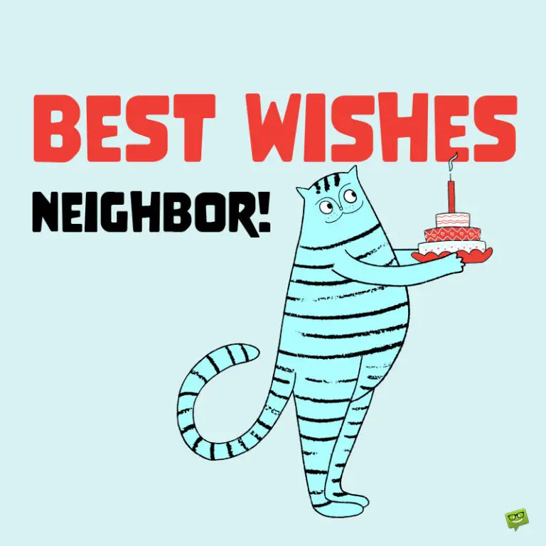 40 Great Happy Birthday Wishes for your Neighbor