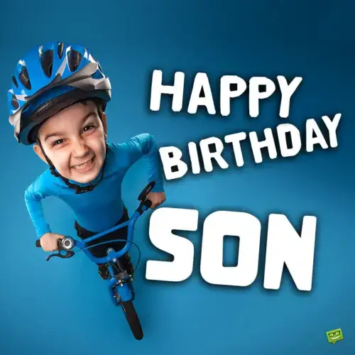 Birthday wish for son.