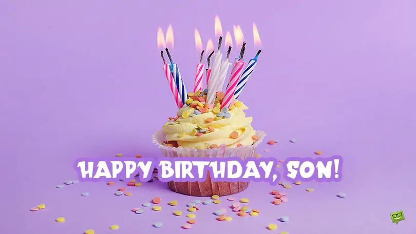 20 Happy Birthday Images to Wish your Son the Best on his Special Day