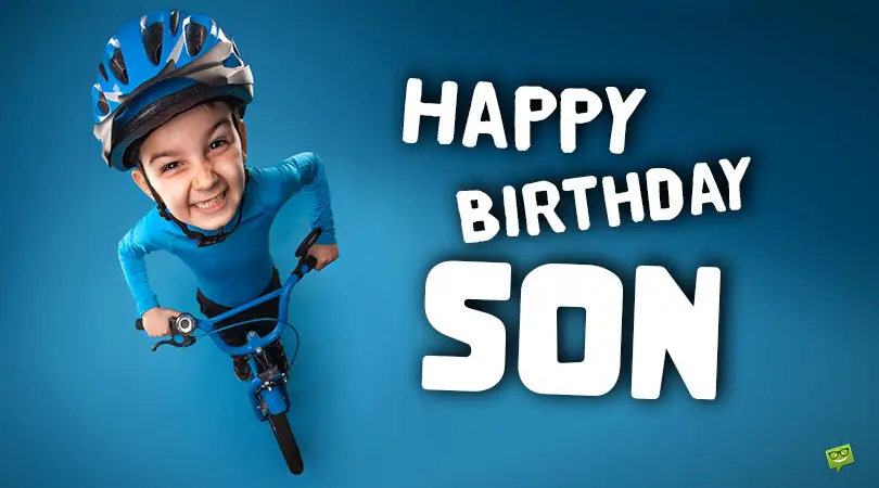 64 Heart-touching Birthday Quotes for Sons