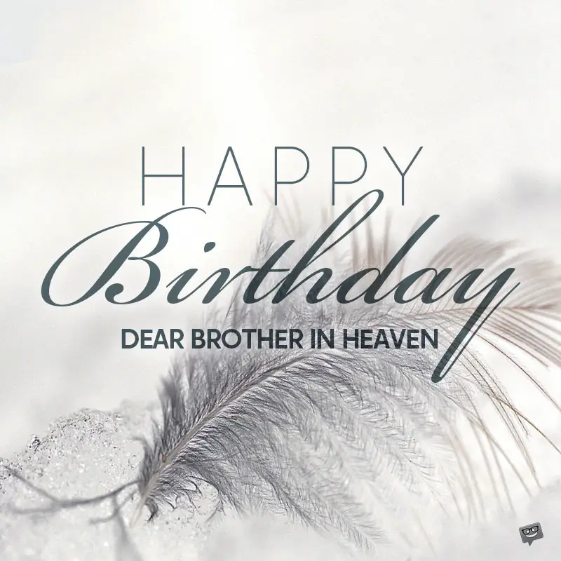 to my brother