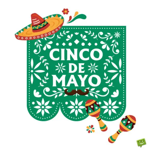 Happy Cinco de Mayo Quotes.