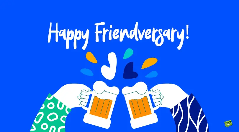 Happy Friendversary