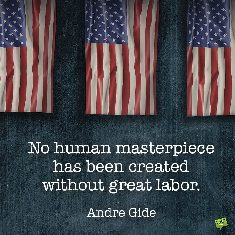 Labor day quote for inspiration on an image you can share on messages.
