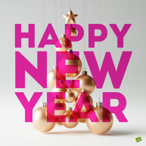 Happy New year image with a wish and a glamorous arrangement of baubles. Wish for a Happy New Year.
