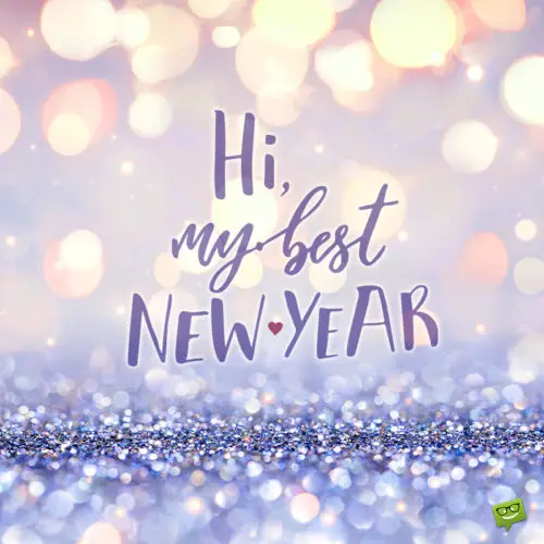 New Year image with stardust and positive message. New Year image with stardust and positive message.