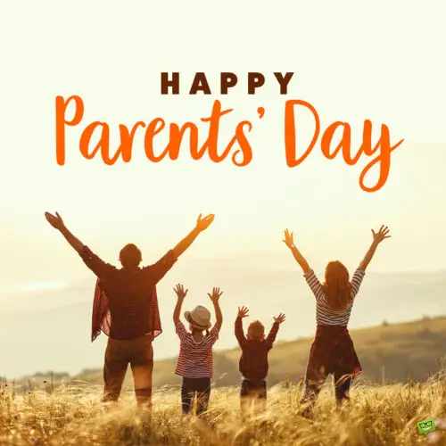 Happy Parents' Day.
