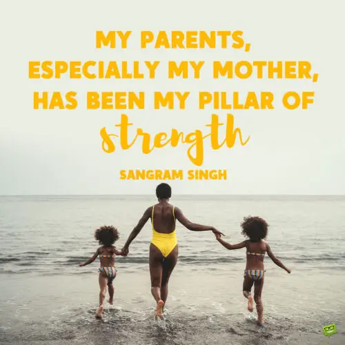 Quote for National Parents' Day.