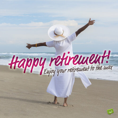 Retirement wish on image with woman.