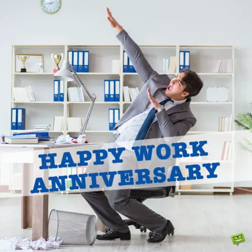 Happy work anniversary image to share with friends, colleagues or family.